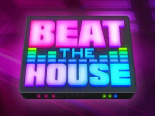 Beat The House Slot by High5Games