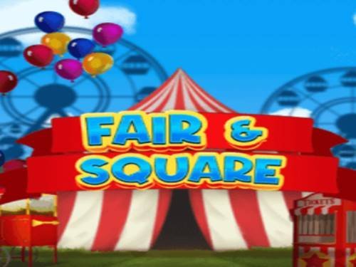 Fair And Square Slot by Slot Factory