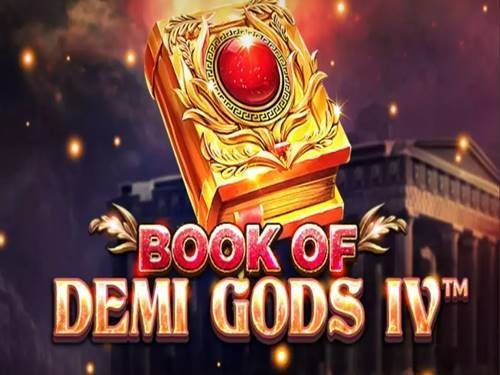 Book Of Demi Gods IV Slot by Spinomenal