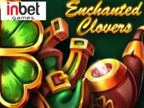 Enchanted Clovers Slot by InBet Games