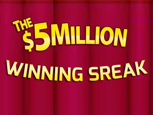 5 Million Winning Streak Slot