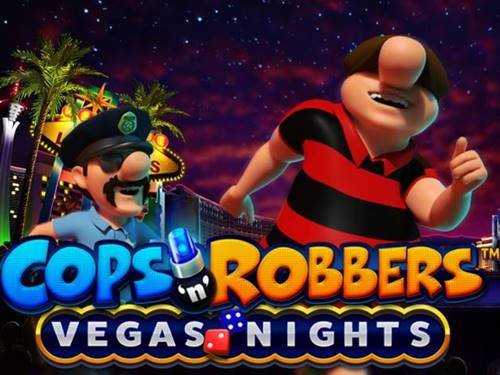 Cops N Robbers Vegas Nights Slot by GreenTube