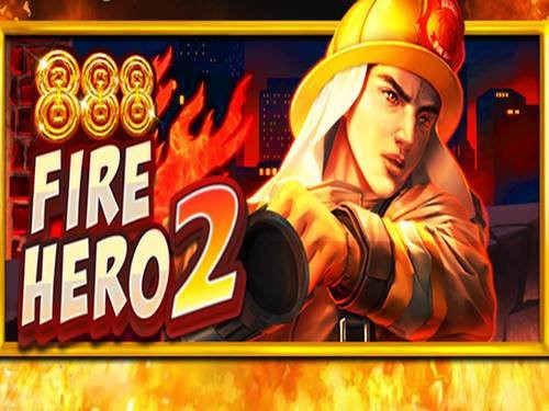 Fire Hero 2 Slot by PlayStar