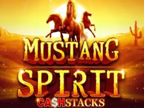 Mustang Spirit Cash Stacks Slot by Ainsworth