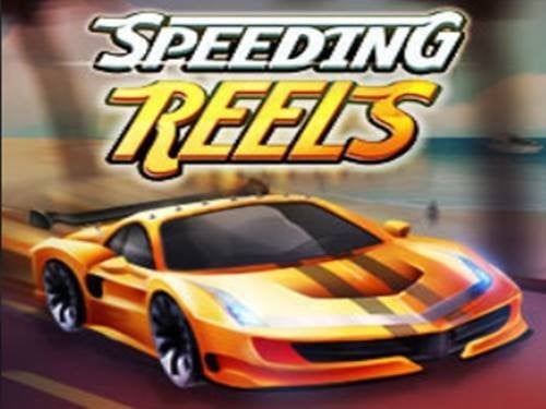Speeding Reels Slot by Slot Factory