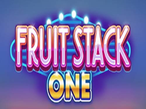 Fruit Stack One Slot by Cayetano Gaming