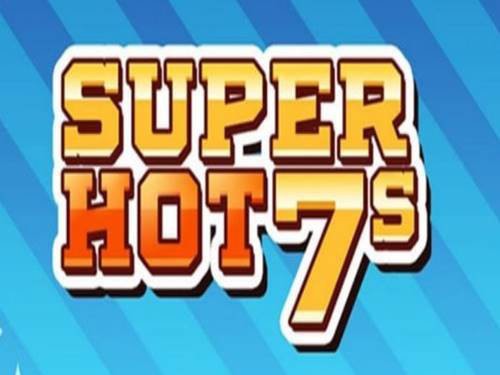 Super Hot 7s Slot by Slot Factory