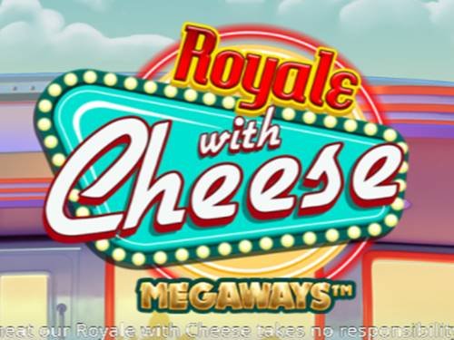 Royale With Cheese Megaways Slot by iSoftBet