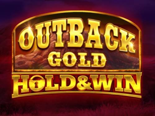 Outback Gold Hold And Win Slot by iSoftBet