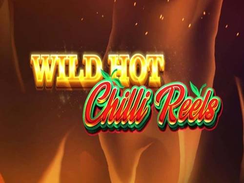 Wild Hot Chilli Reels Slot by Red Tiger