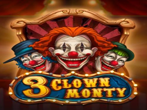 3 Clown Monty Slot by Play'n GO