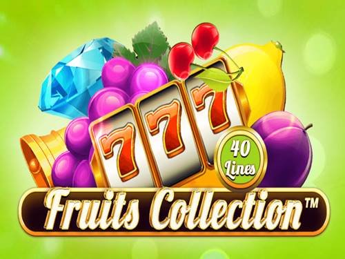 Fruits Collection 40 Lines Slot by Spinomenal