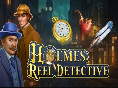 Holmes: Reel Detective Slot by Kalamba Games
