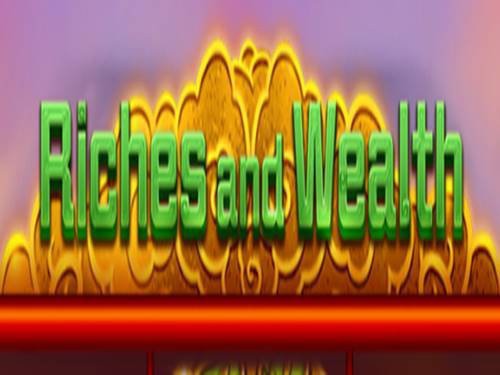 Riches And Wealth Slot by XBB