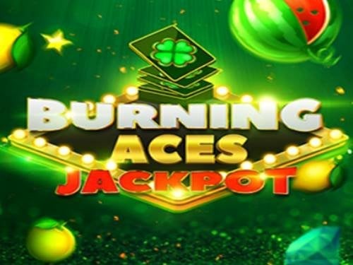 Burning Aces Jackpot Slot by Evoplay