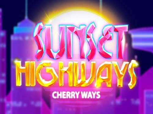 Sunset Highways Cherry Slot by Triple Cherry