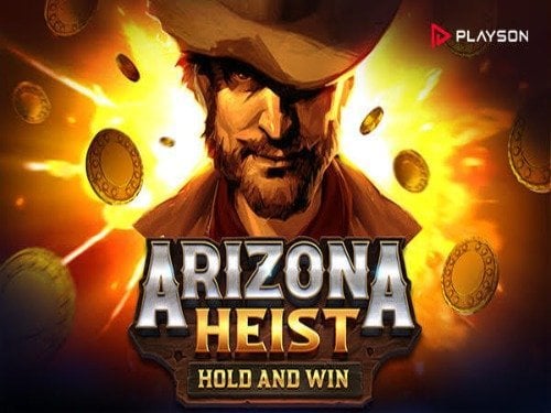 Arizona Heist Slot by Playson