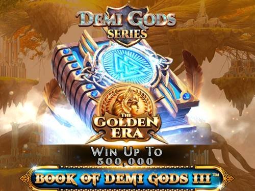 Book Of Demi Gods III - The Golden Era Slot by Spinomenal