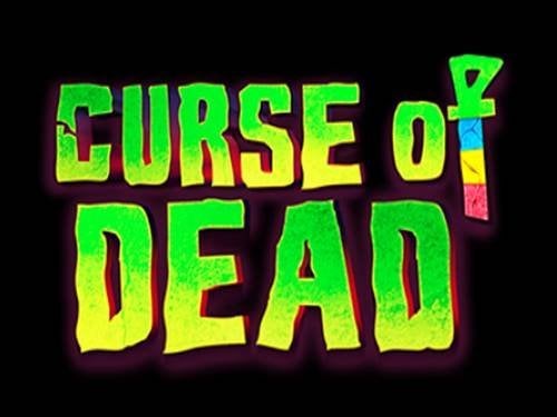 Curse Of Dead Slot by Five Men Gaming