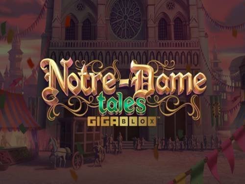 Notre-Dame Tales Gigablox Slot by Yggdrasil