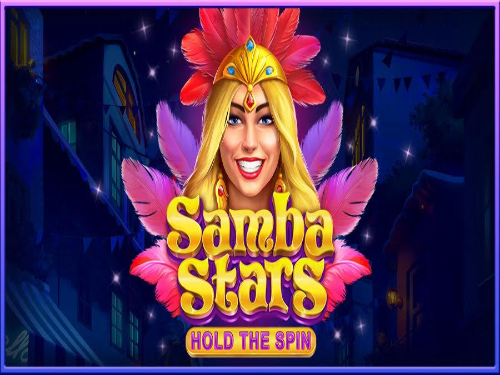 Samba Stars Hold The Spin Slot by Gamzix