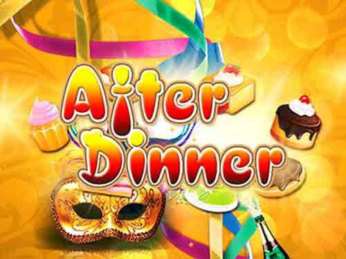 After Dinner Slot
