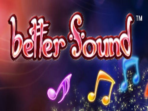 Better Sound Slot