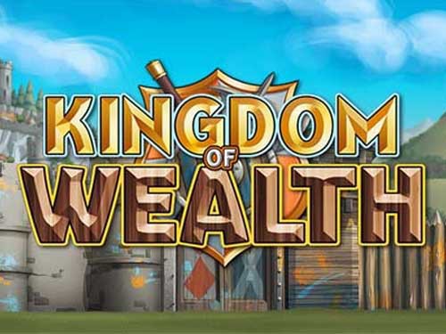 Kingdom of Wealth Slot