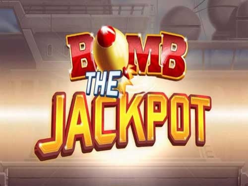 Bomb the Jackpot Slot