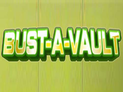 Bust a Vault Slot