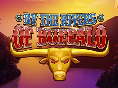 By the rivers of Buffalo Slot