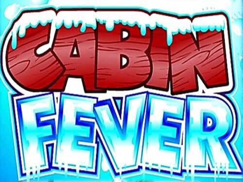 Cabin Fever Slot