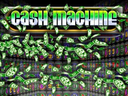 Cash Machine Slot