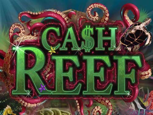 Cash Reef Slot