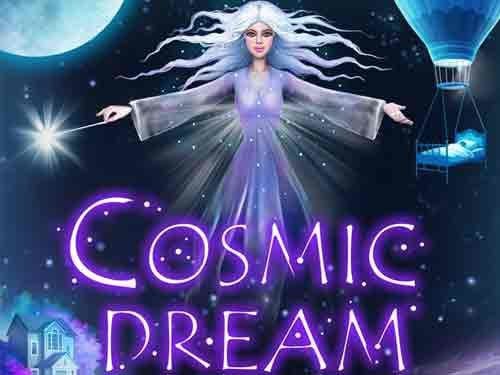 Cosmic Dream Slot