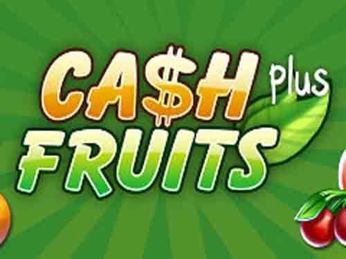 Cash Fruits Plus Slot