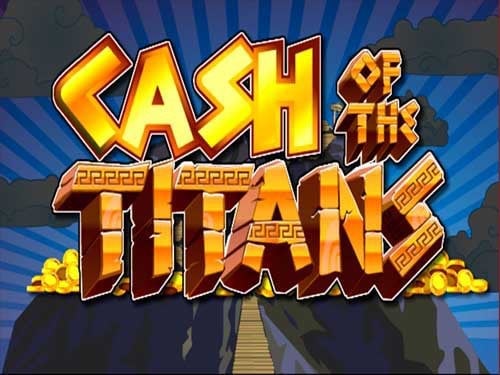 Cash of the Titans Slot