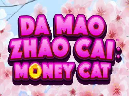 Da Mao Zhao Cai Slot