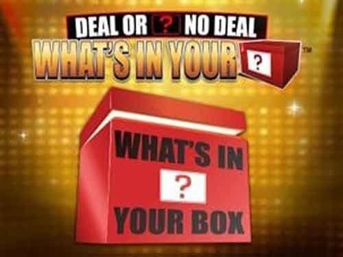 Deal Or No Deal: What is In Your Box Slot