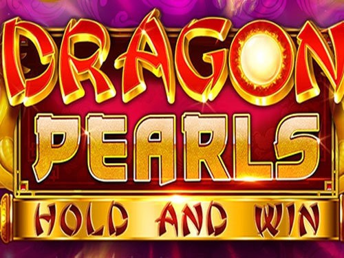 Dragon Pearls Hold and Win Slot
