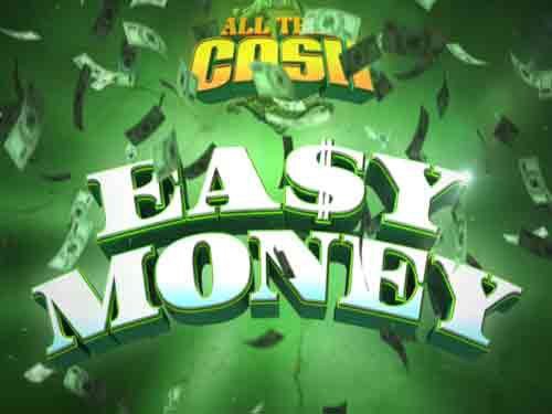 All That Cash Easy Money Slot