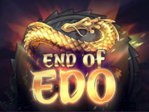 End of Edo​ Slot