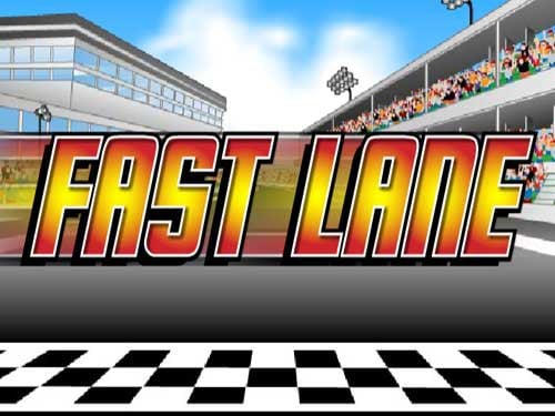 Fast Lane Slot