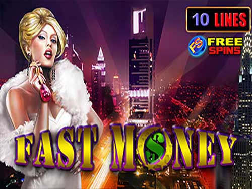 Fast Money Slot