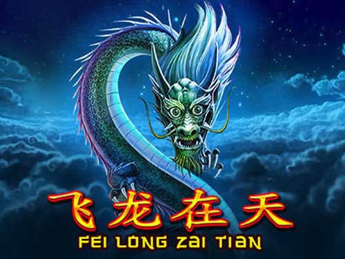 Fei Long Zai Tian Slot