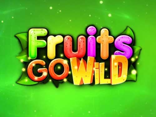 Fruits Gone Wild Slot