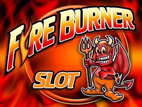 Fire Burner Slot