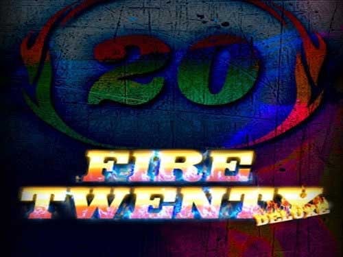 Fire Twenty Deluxe Slot