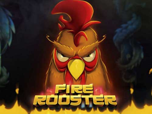 Fire Rooster Slot