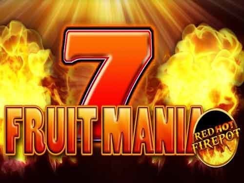 Fruit Mania Red Hot Firepot Slot